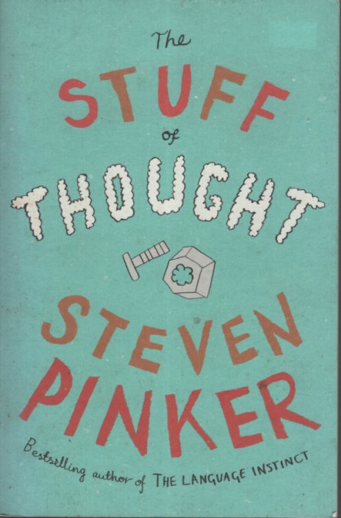 The Stuff of Thought. Language As a Window Into Human Nature
