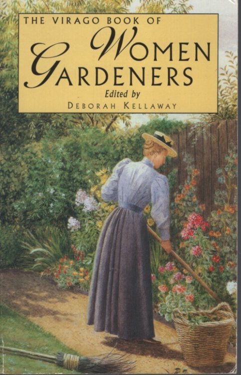 The Virago Book of Women Gardeners