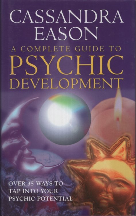A COMPLETE GUIDE TO PSYCHIC DEVELOPMENT
