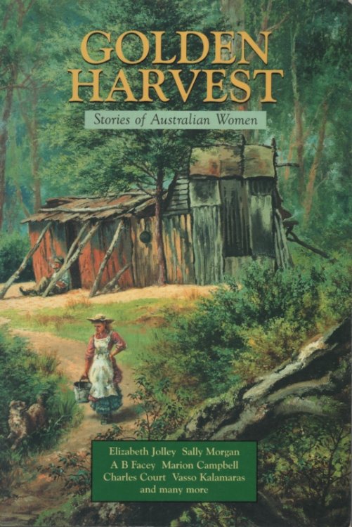GOLDEN HARVEST : STORIES OF AUSTRALIAN WOMEN