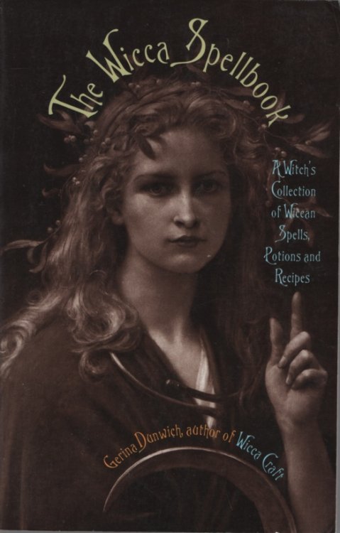 THE WICCA SPELLBOOK