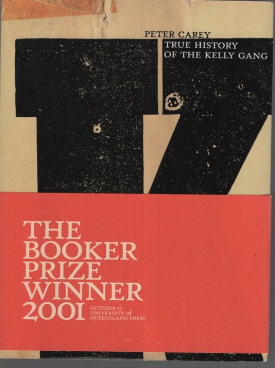 TRUE HISTORY OF THE KELLY GANG