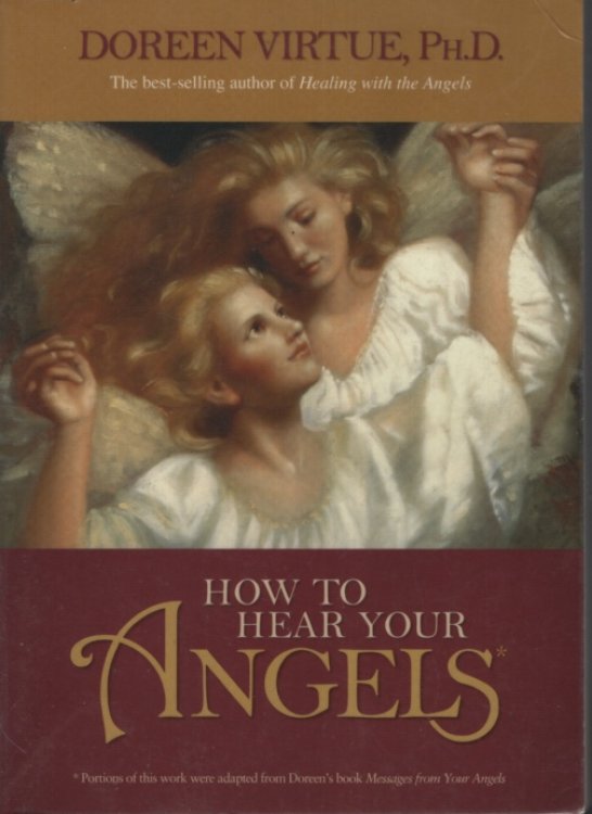 How to Hear Your Angels