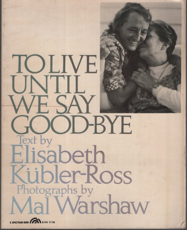 To Live Until We Say Good-bye