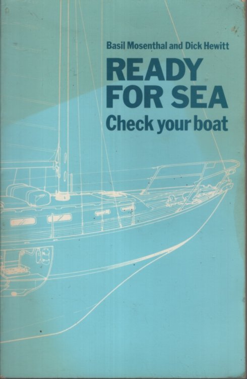 READY FOR SEA A Guide to Systematic Boat Maintenance Power and Sail
