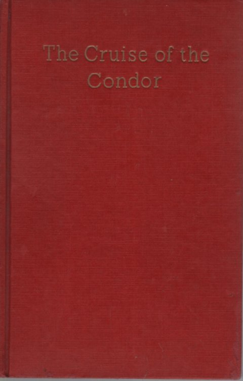 THE CRUISE OF THE CONDOR : A BIGGLES STORY