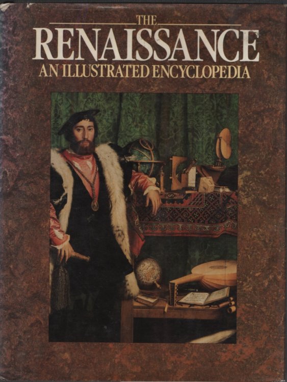 The Renaissance: an Illustrated Encyclopedia