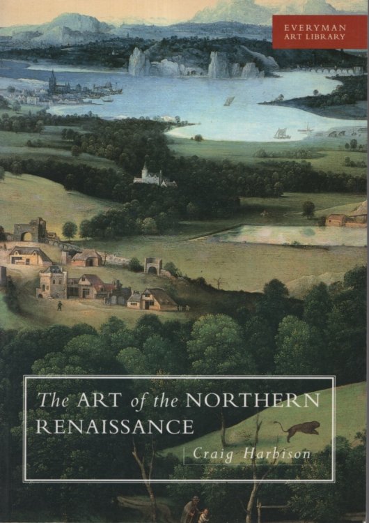 THE ART OF THE NORTHERN RENAISSANCE