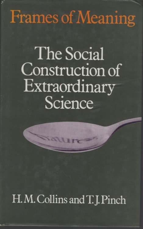 FRAMES OF MEANING: THE SOCIAL CONSTRUCTION OF EXTRAORDINARY