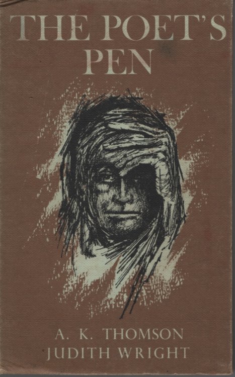 The Poet's Pen. Compiled by a K Thompson and Judith Wright