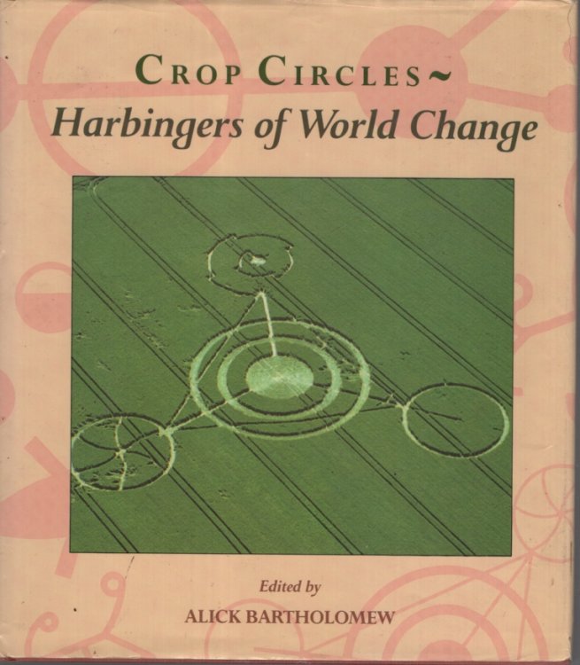 CROP CIRCLES - HARBINGERS OF WORLD CHANGE