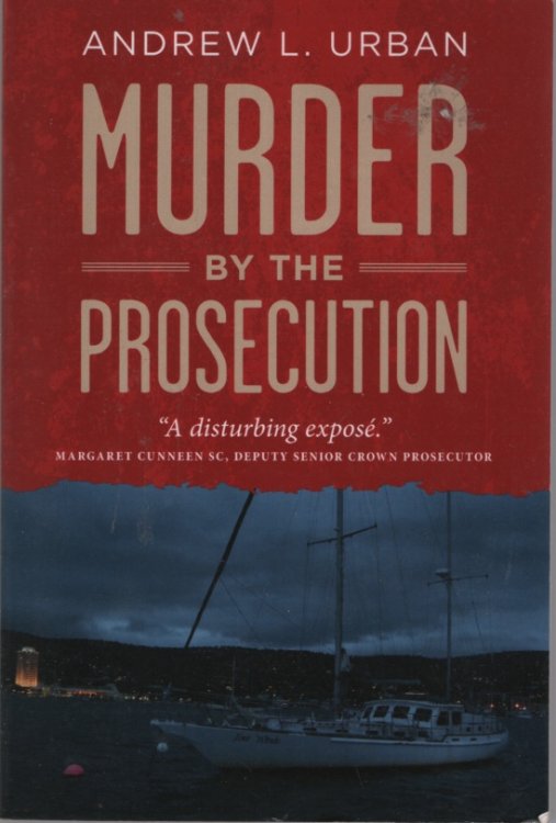 Murder by the Prosecution