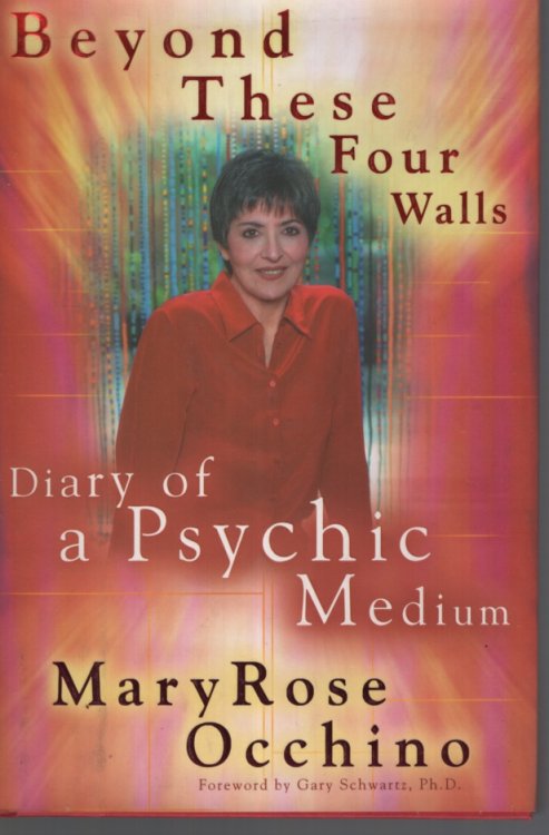 Beyond These Four Walls: Diary of a Psychic Medium