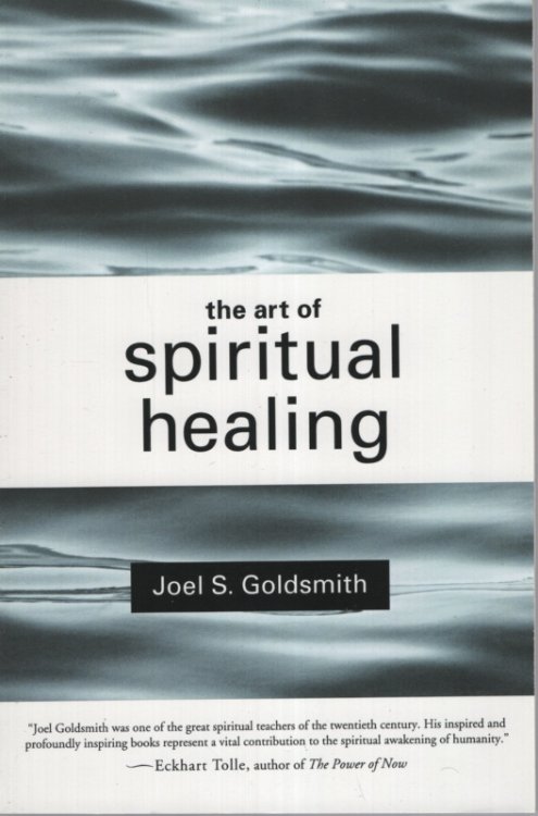 THE ART OF SPIRITUAL HEALING