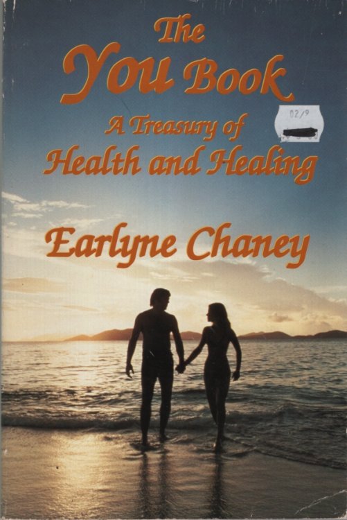 The You Book: A Treasury of Health and Healing (Astara's Library of Body/Mind/Spirit Masterworks)