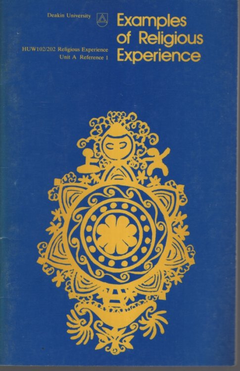 EXAMPLES OF RELIGIOUS EXPERIENCE Huw102/202 Religious Experience Unit a Reference 1