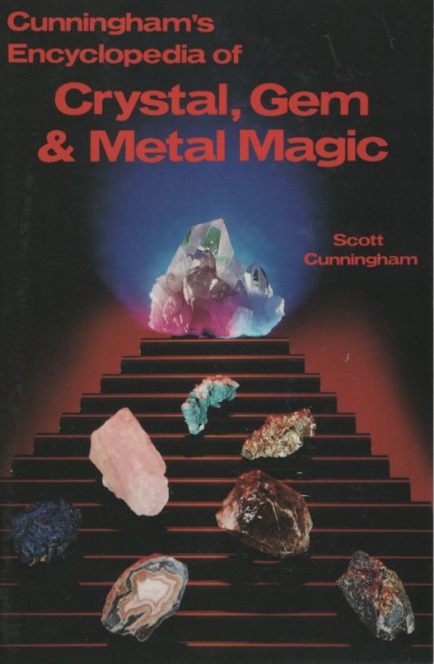 CUNNINGHAM'S ENCYCLOPEDIA OF CRYSTAL, GEM & METAL MAGIC