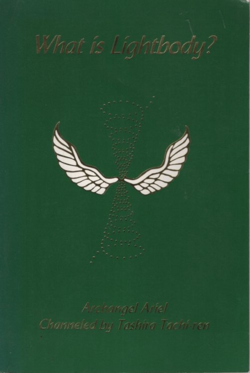 What is Lightbody Archangel Ariel Channeled by Tashira Taichi-Ren
