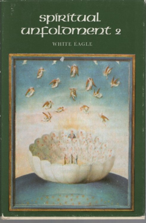 SPIRITUAL UNFOLDMENT II : THE MINISTRY OF ANGELS AND THE INVISIBLE WORLD OF NATURE