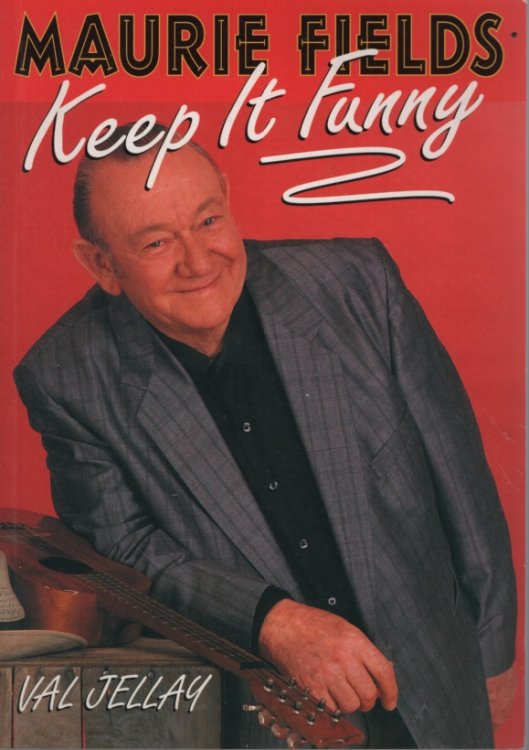 Maurie Fields : Keep it Funny