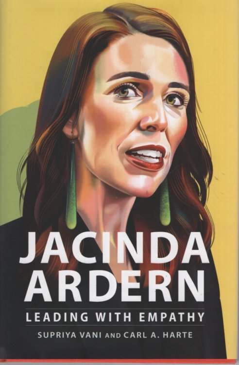 JACINDA ARDERN : LEADING WITH EMPATHY