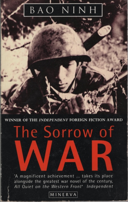THE SORROW OF WAR : A NOVEL. ENGLISH VERSION BY FRANK PALMOS FROM THE ORIGINAL TRANSLATION BY PHAN THANH HAO