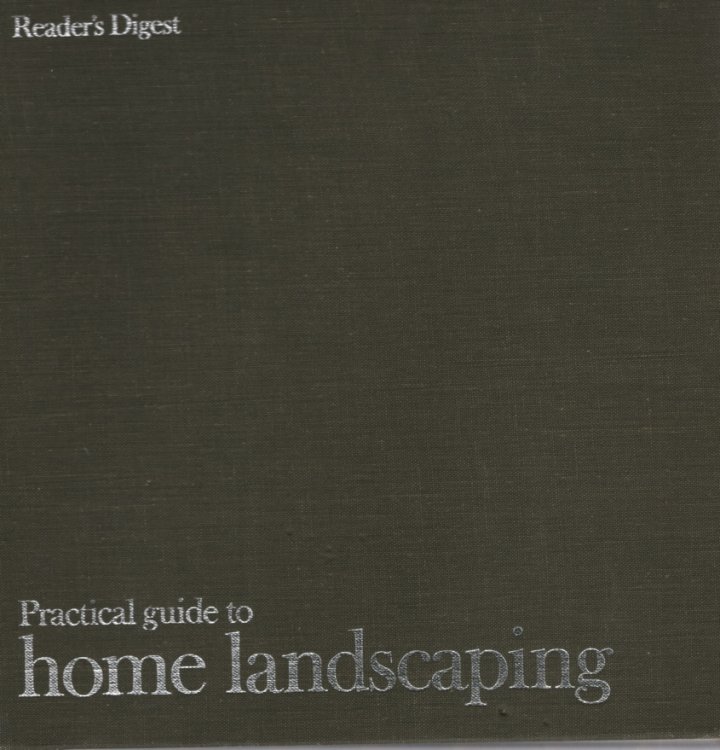 PRACTICAL GUIDE TO HOME LANDSCAPING