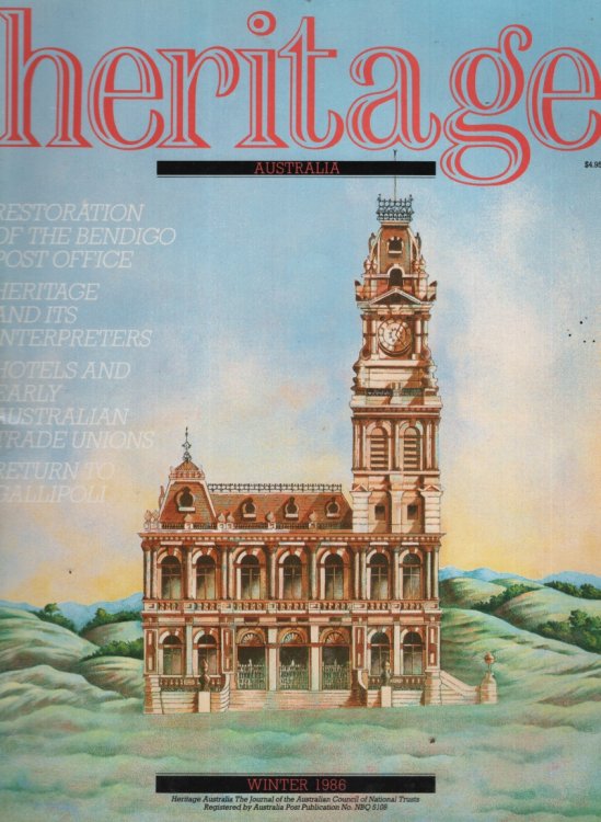 HERITAGE AUSTRALIA : WINTER 1986 VOLUME 5 #2 The Journa of the Australian Council of National Trusts