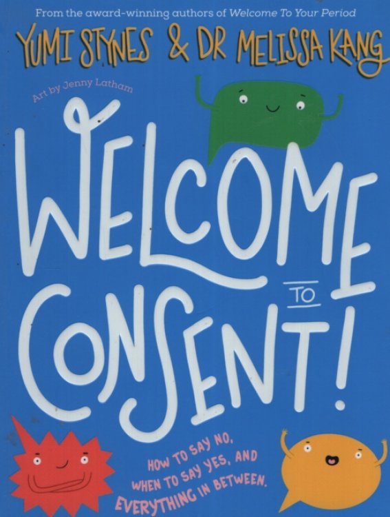 WELCOME TO CONSENT!