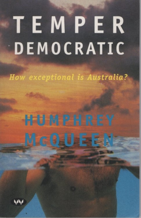 Temper Democratic: How Exceptional is Australia