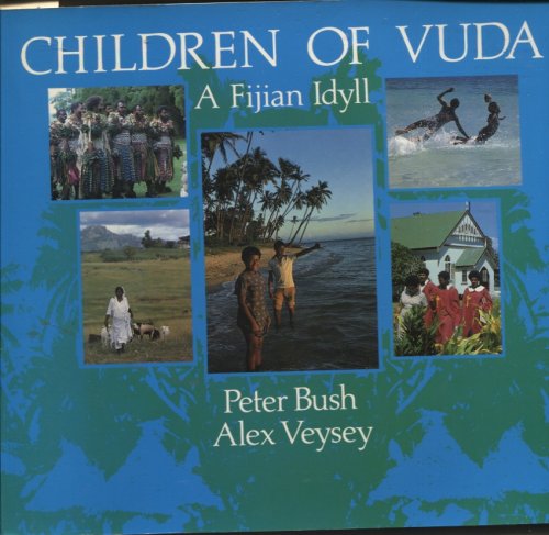 Children of Vuda : a Fijian Idyll