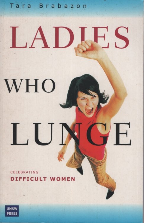 Ladies Who Lunge: Celebrating Difficult Women
