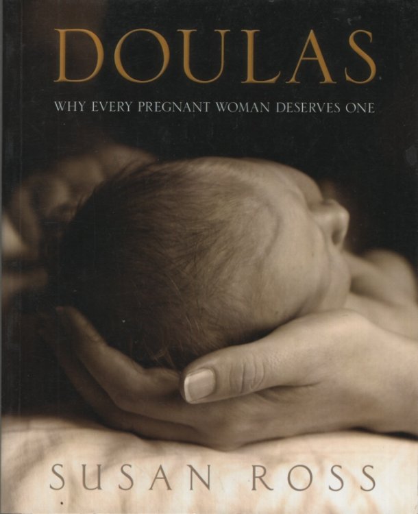 Doulas: Why Every Pregnant Women Deserves One