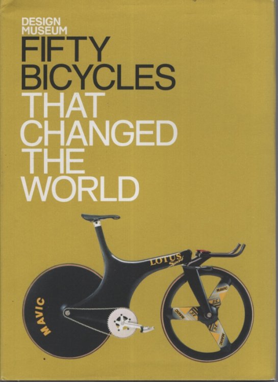 FIFTY BICYCLES THAT CHANGED THE WORLD