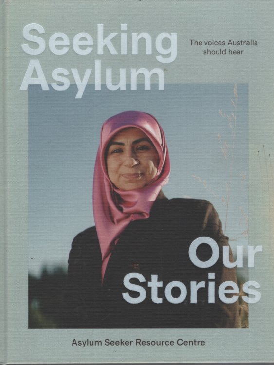 SEEKING ASYLUM : OUR STORIES