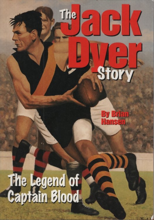 THE JACK DYER STORY: THE LEGEND OF CAPTAIN BLOOD