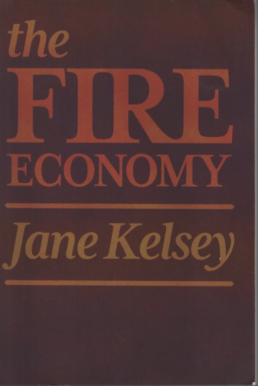 The Fire Economy: New Zealand's Reckoning