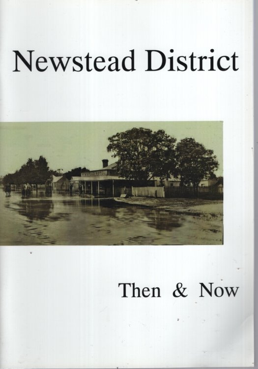 NEWSTEAD DISTRICT THEN & NOW Compiled by Derek Reid