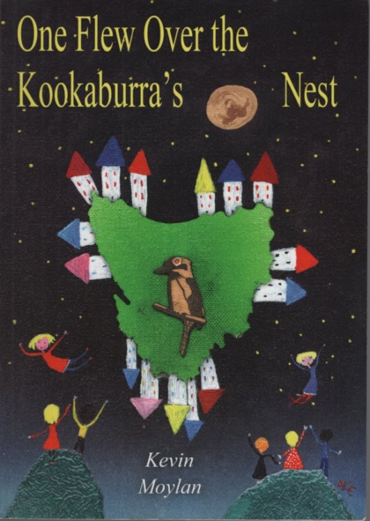 ONE FLEW OVER THE KOOKABURRA'S NEST