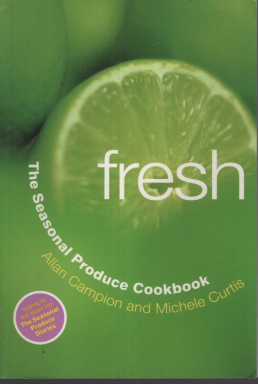 Fresh : The Seasonal Produce Cookbook