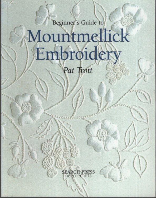 BEGINNER'S GUIDE TO MOUNTMELLICK EMBROIDERY