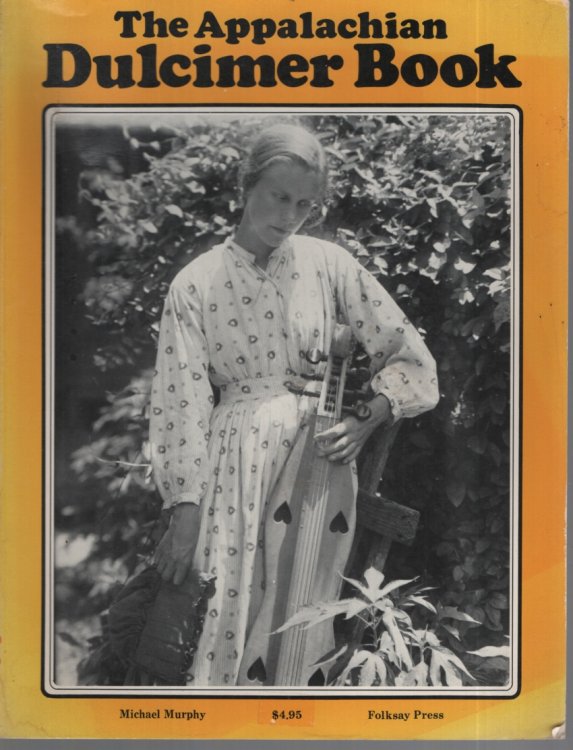 The Appalachian Dulcimer Book Music Transcribed by Denny Kleinman