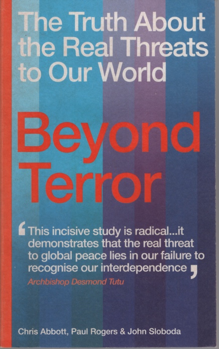 Image for Beyond Terror: The Truth About the Real Threats to Our World Beyond Terror: The Truth About the Real Threats to Our World