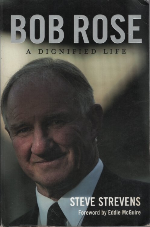 Image for BOB ROSE : A DIGNIFIED LIFE BOB ROSE : A DIGNIFIED LIFE