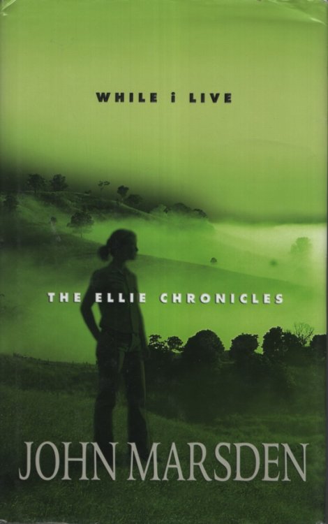 While I Live: The Ellie Chronicles