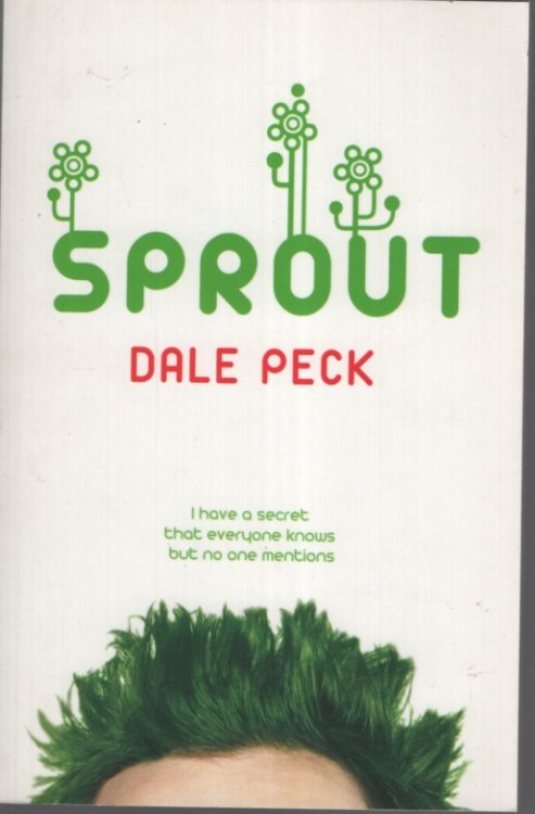 SPROUT : OR MY SALAD DAYS WHEN I WAS GREEN IN JUDGEMENT