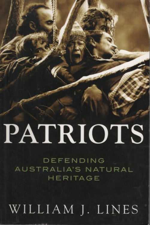 Patriots: Defending Australia's Natural Heritage