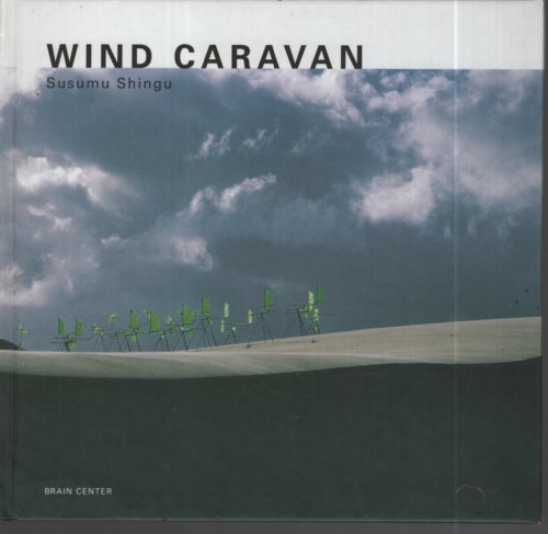 WIND CARAVAN Translated by Ann B. Cary, Yasuko Shingu