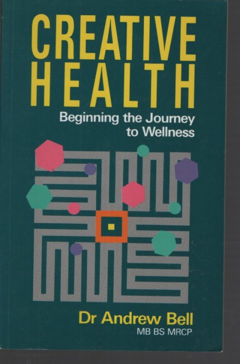 Creative Health: Beginning The Journey To Wellness