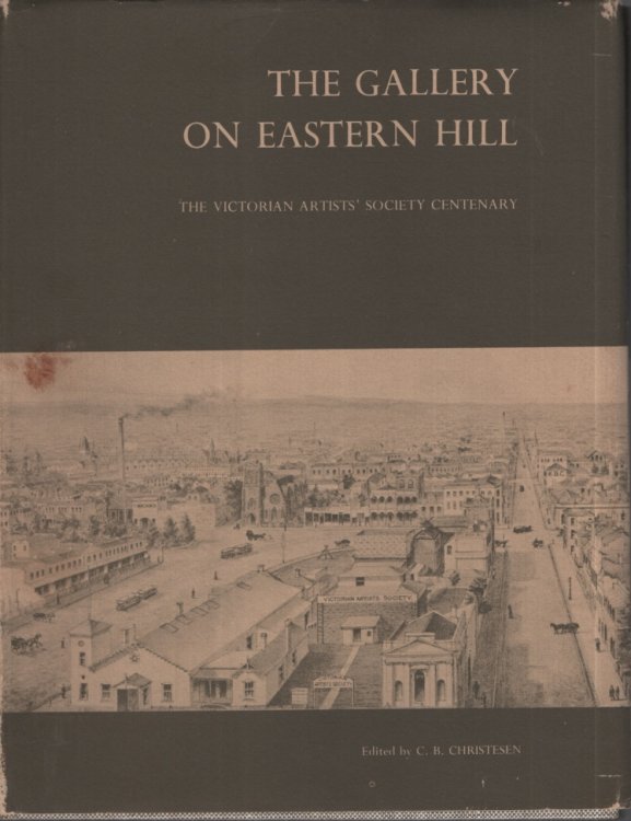 THE GALLERY ON EASTERN HILL: THE VICTORIAN ARTISTS' SOCIETY CENTENARY,